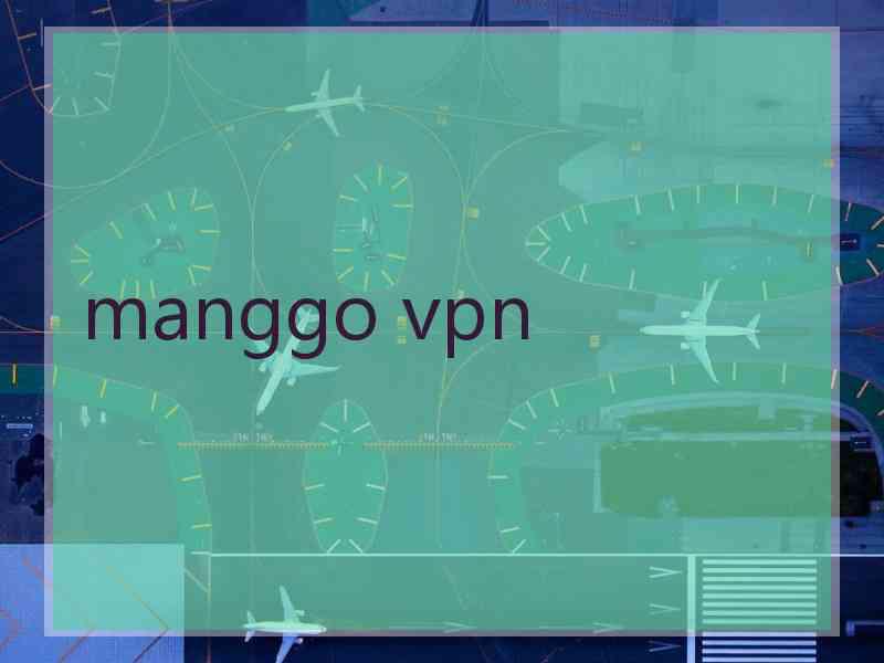 manggo vpn
